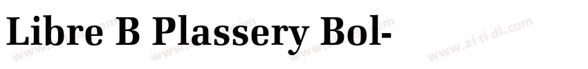 Libre B Plassery Bol字体转换